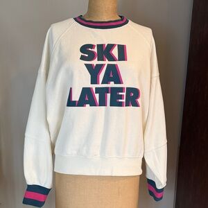 Chaser Brand Ski Ya Later Sweatshirt NWOT Large